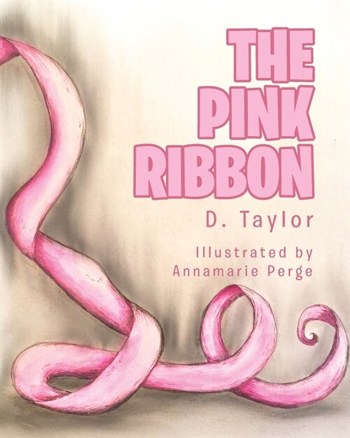 The Pink Ribbon (Paperback)