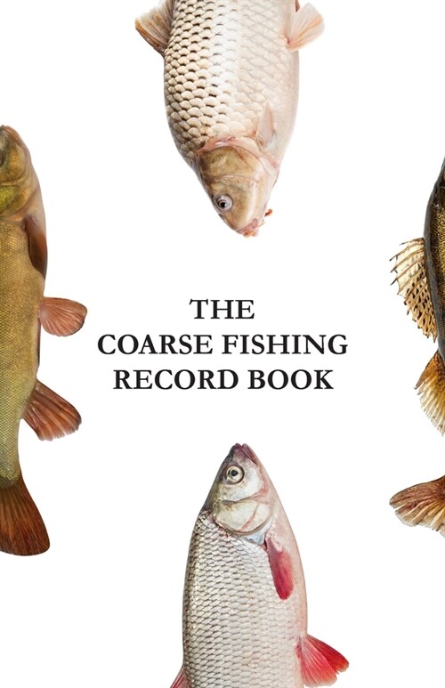 The Coarse Fishing Record Book (Paperback)