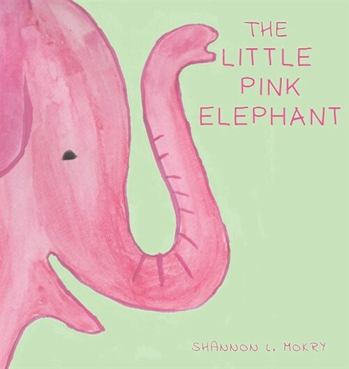 The Little Pink Elephant (Hardcover)