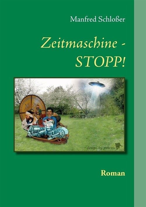 Zeitmaschine - STOPP!: Roman (Paperback)