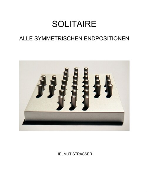 Solitaire: Alle symmetrischen Endpositionen (Paperback)