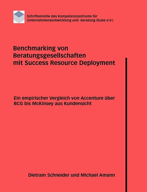 Benchmarking von Beratungsgesellschaften mit Success Resource Deployment (Paperback)