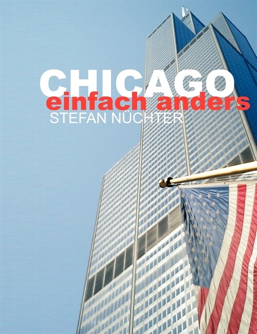 Chicago einfach anders (Paperback)