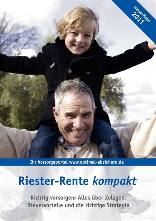 Riester-Rente kompakt: Richtig vorsorgen: Alles ?er Zulagen, Steuervorteile und die richtige Strategie (Paperback)