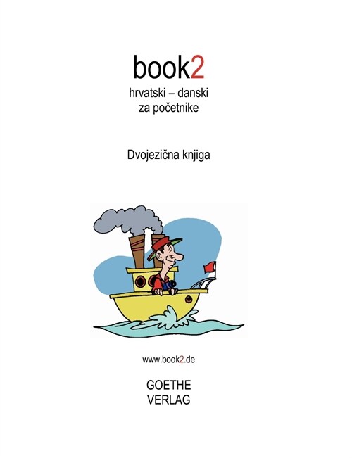 book2 hrvatski - danski za pocetnike: Dvojezicna knjiga (Paperback)