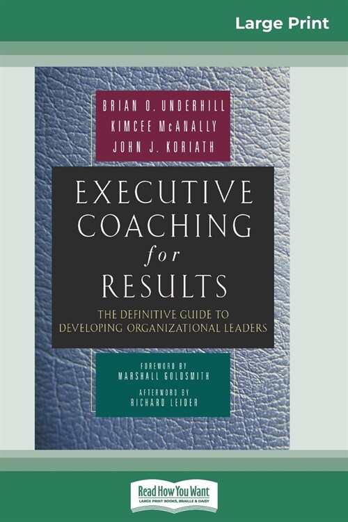 Executive Coaching For Results (Paperback)