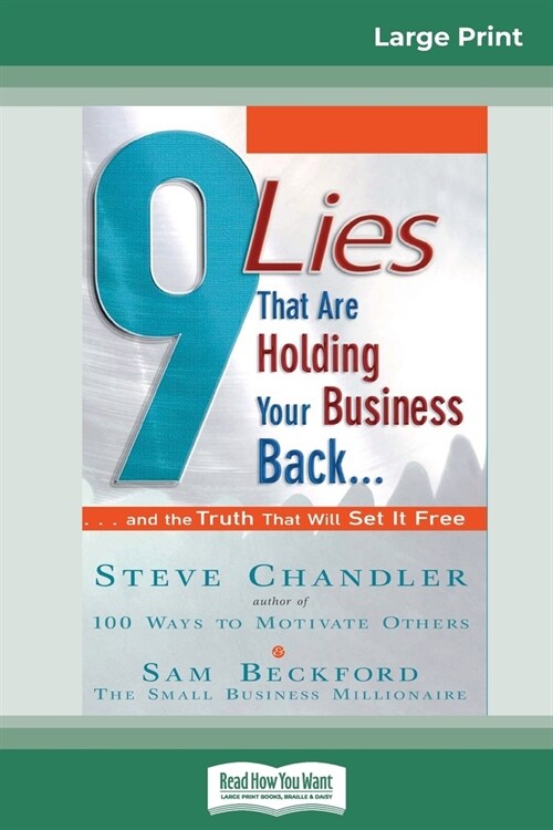 9 Lies That Are Holding Your Business Back... (Paperback)