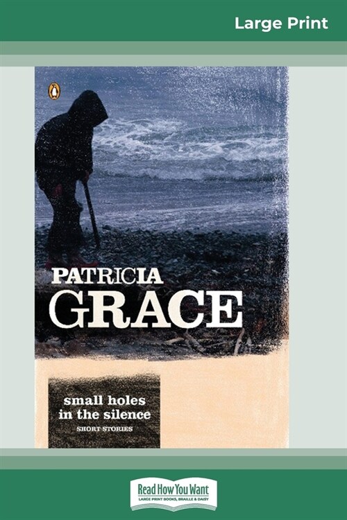 Small Holes in the Silence (16pt Large Print Edition) (Paperback)