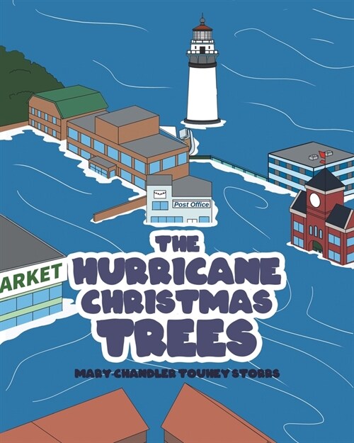 The Hurricane Christmas Trees (Paperback)