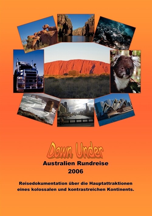 Down Under: Reisedokumentation Australien (Paperback)