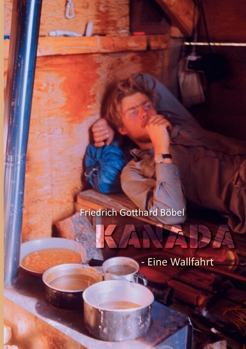KANADA - Eine Wallfahrt (Paperback)