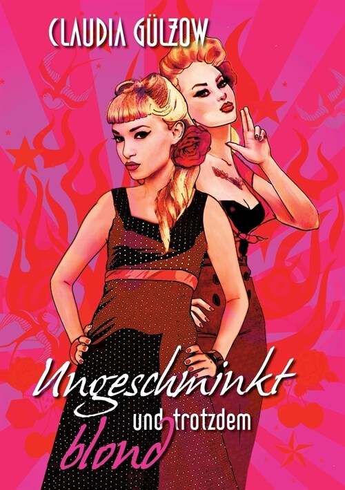 Ungeschminkt und trotzdem blond (Paperback)