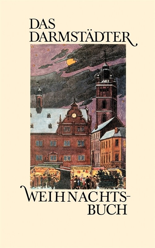 Das Darmst?ter Weihnachtsbuch (Paperback)