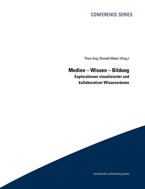 Medien - Wissen - Bildung: Explosionen visualisierter und Kollaborativer Wissensr?me (Paperback)