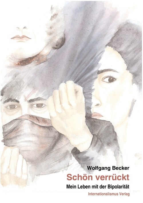 Sch? verr?kt: Mein Leben mit der Bipolarit? (Paperback)