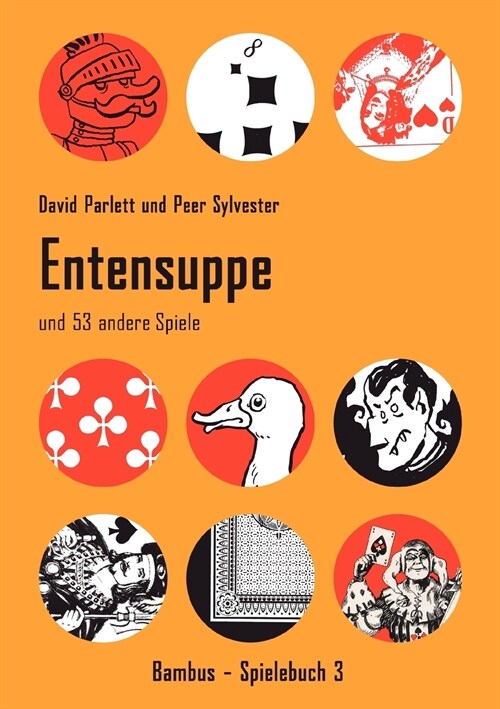 Entensuppe: und 53 andere Spiele (Paperback)