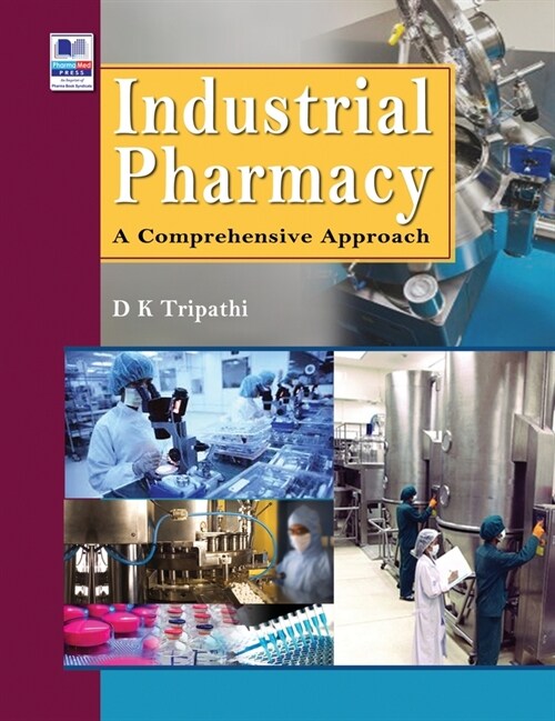 Industrial Pharmacy: A Comprehensive Approach (Hardcover, St)