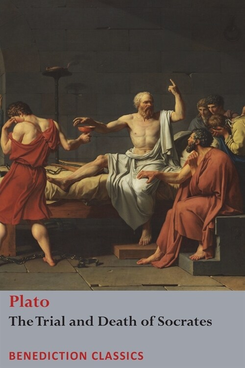 The Trial and Death of Socrates: Euthyphro, The Apology of Socrates, Crito, and Ph?o (Paperback)