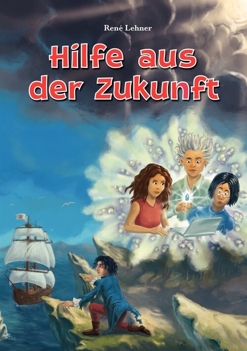 Hilfe aus der Zukunft (Paperback)