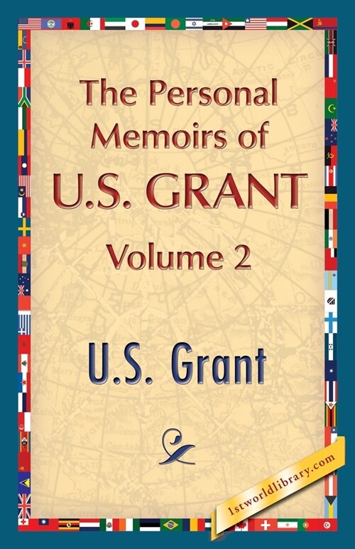 The Personal Memoirs of U.S. Grant, Vol. 2 (Paperback)