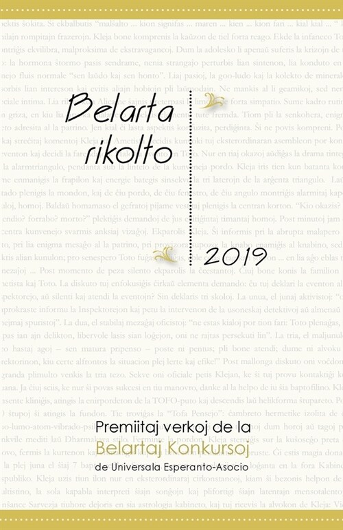 Belarta Rikolto 2019: Premiitaj Verkoj de la Belartaj Konkursoj de Universala Esperanto-Asocio (Paperback)