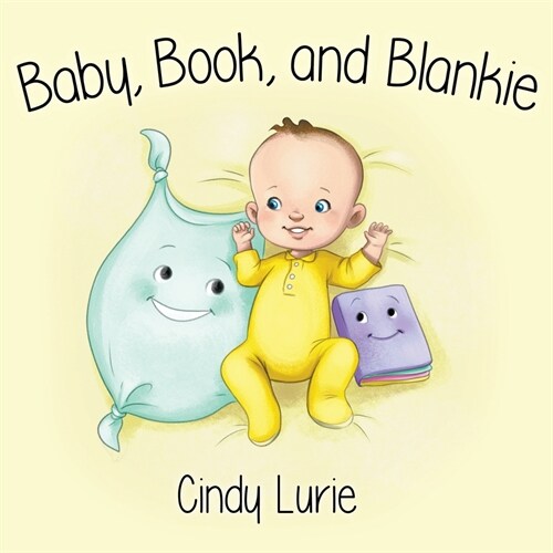 Baby, Book, and Blankie (Paperback)