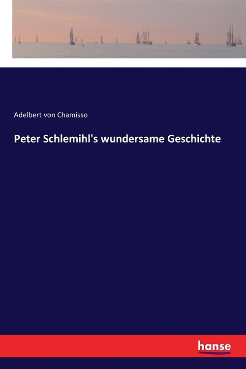 Peter Schlemihls wundersame Geschichte (Paperback)