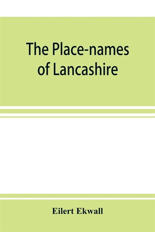 The place-names of Lancashire (Paperback)