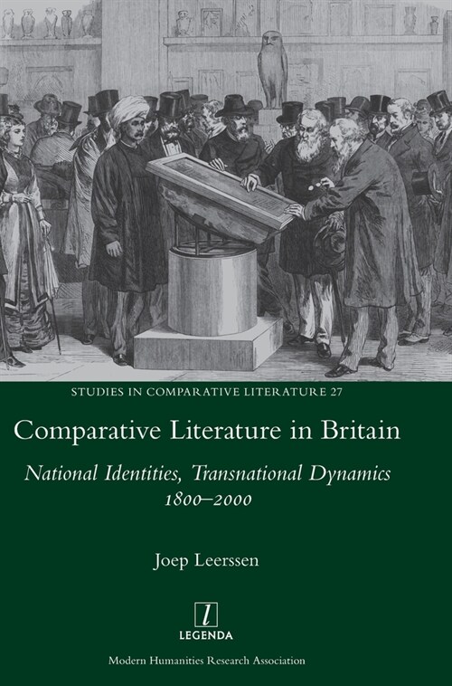 Comparative Literature in Britain: National Identities, Transnational Dynamics 1800-2000 (Hardcover)