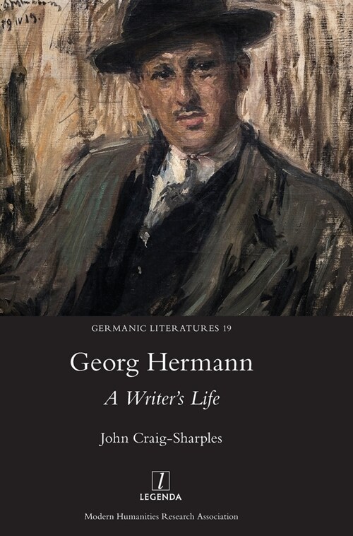 Georg Hermann: A Writers Life (Hardcover)