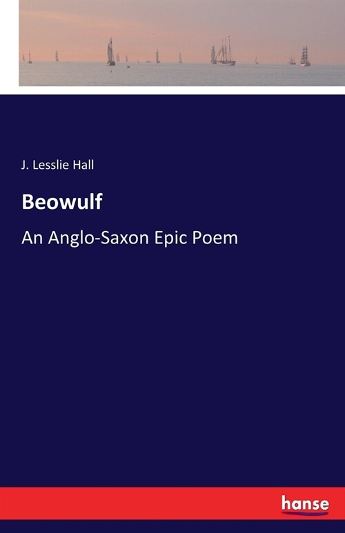 Beowulf: An Anglo-Saxon Epic Poem (Paperback)