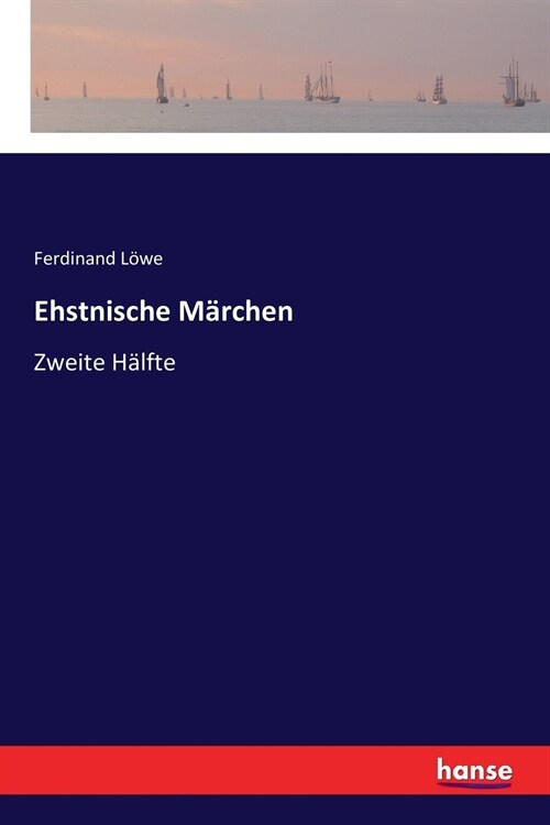 Ehstnische M?chen: Zweite H?fte (Paperback)