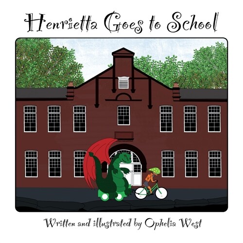 Henrietta Goes to School (Paperback)
