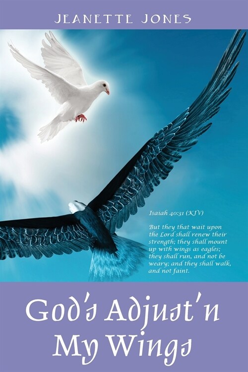 Gods Adjustn My Wings (Paperback)