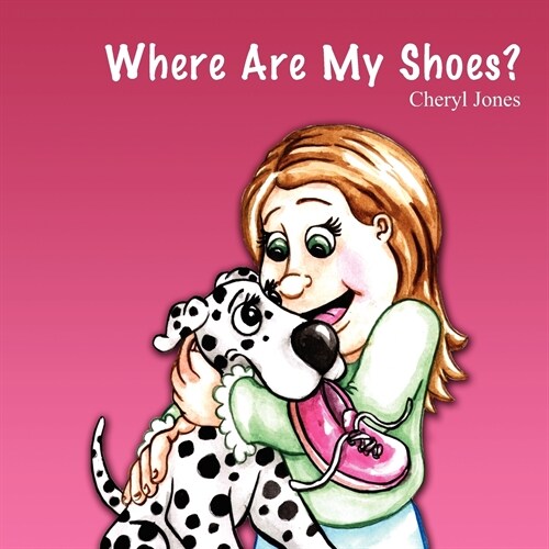 Where Are My Shoes? (Paperback)