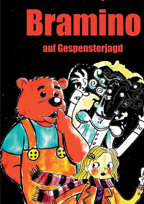 Bramino: auf Gespensterjagd (Paperback)