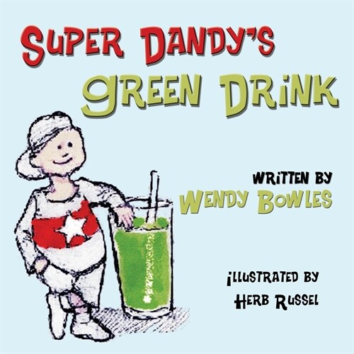 Super Dandys Green Drink (Paperback)