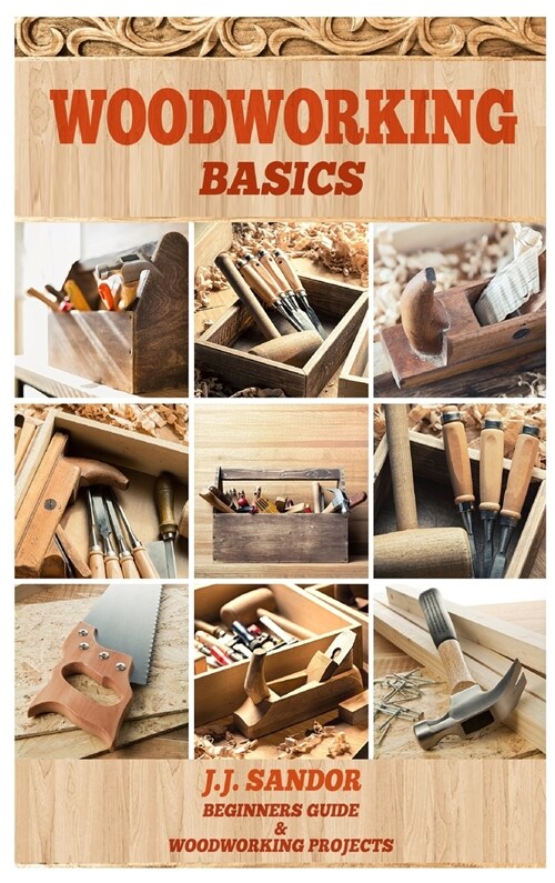 Woodworking: Woodworking Basics (Hardcover)