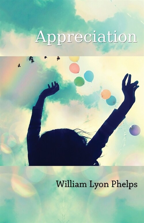 Appreciation - An Essay (Paperback)