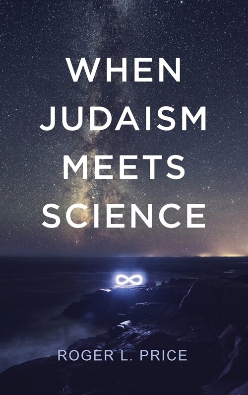 When Judaism Meets Science (Hardcover)