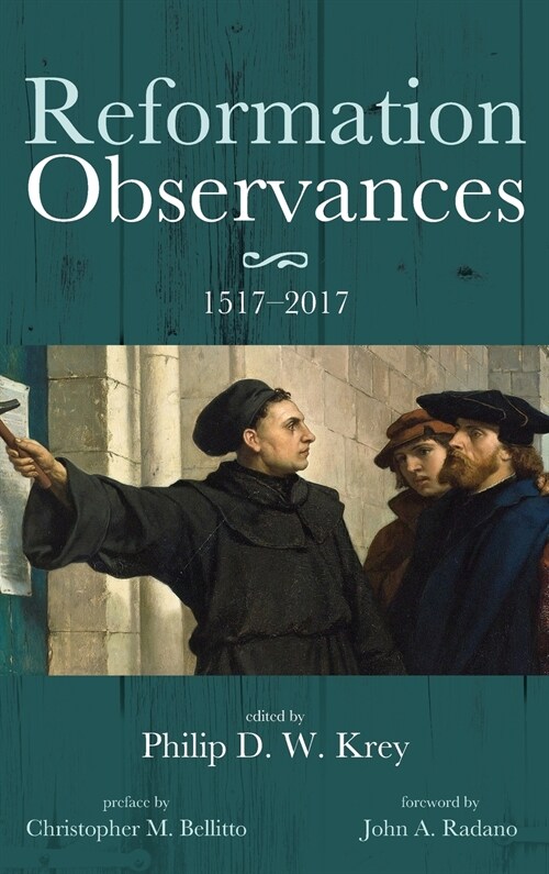 Reformation Observances: 1517-2017 (Hardcover)