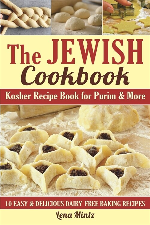 Kosher Recipe Book for Purim & More: 10 easy and delicious dairy free baking recipes (Paperback)