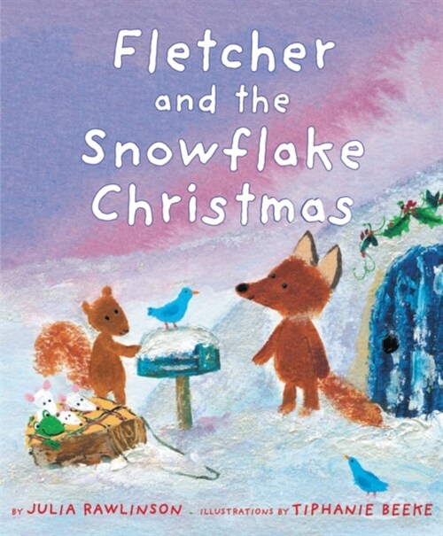 Fletcher and the Snowflake Christmas: A Christmas Holiday Book for Kids (Paperback)