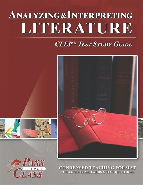 Analyzing and Interpreting Literature CLEP Test Study Guide (Paperback)