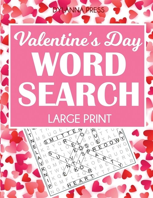 Valentines Day Word Search Large Print: 50 Themed Puzzles (Paperback)