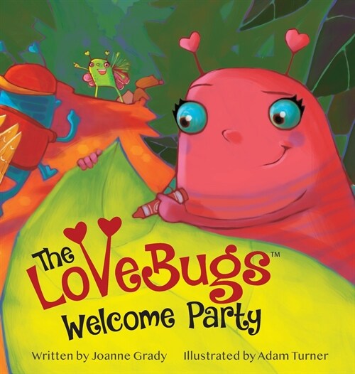 The LoveBugs Welcome Party (Hardcover)