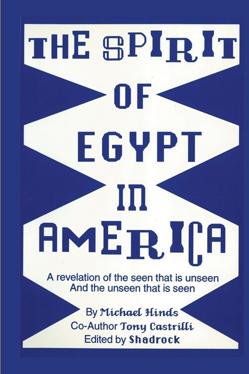 The Spirit of Egypt in America (Paperback)