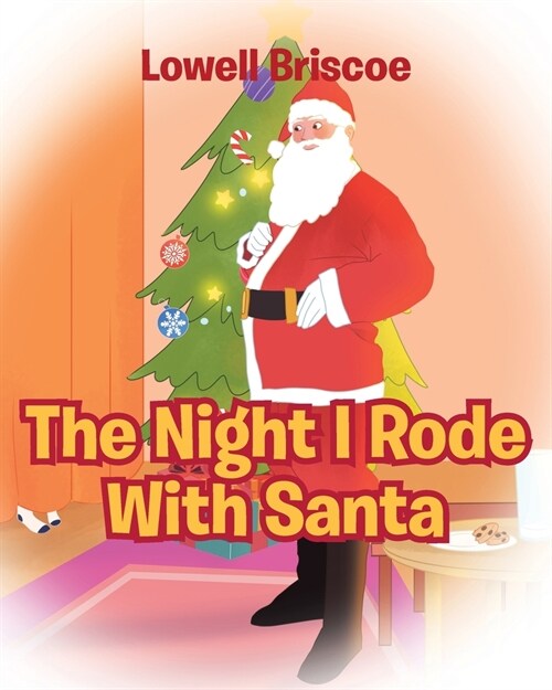 The Night I Rode with Santa (Paperback)