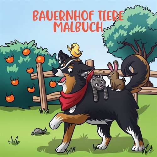 Bauernhof Tiere Malbuch: F? Kinder im Alter von 4-8 Jahren (Paperback)