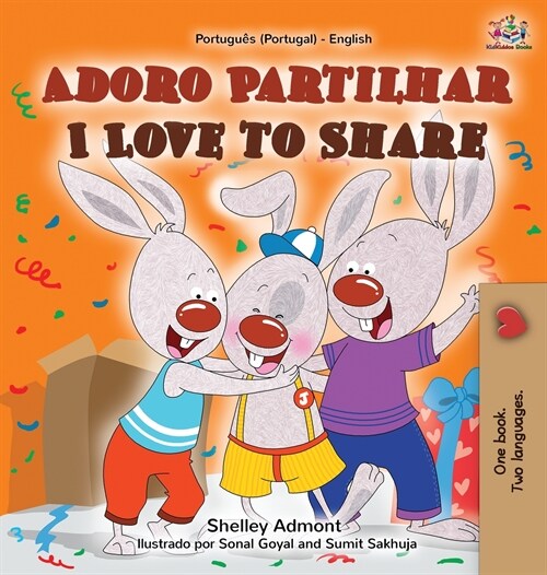 Adoro Partilhar I Love to Share: Portuguese English Bilingual Book -Portugal (Hardcover)